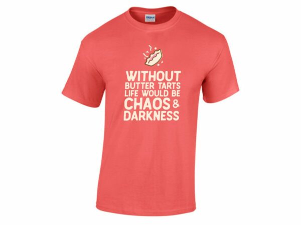 Without Butter Tarts | T-Shirt - Image 2